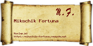 Mikschik Fortuna névjegykártya